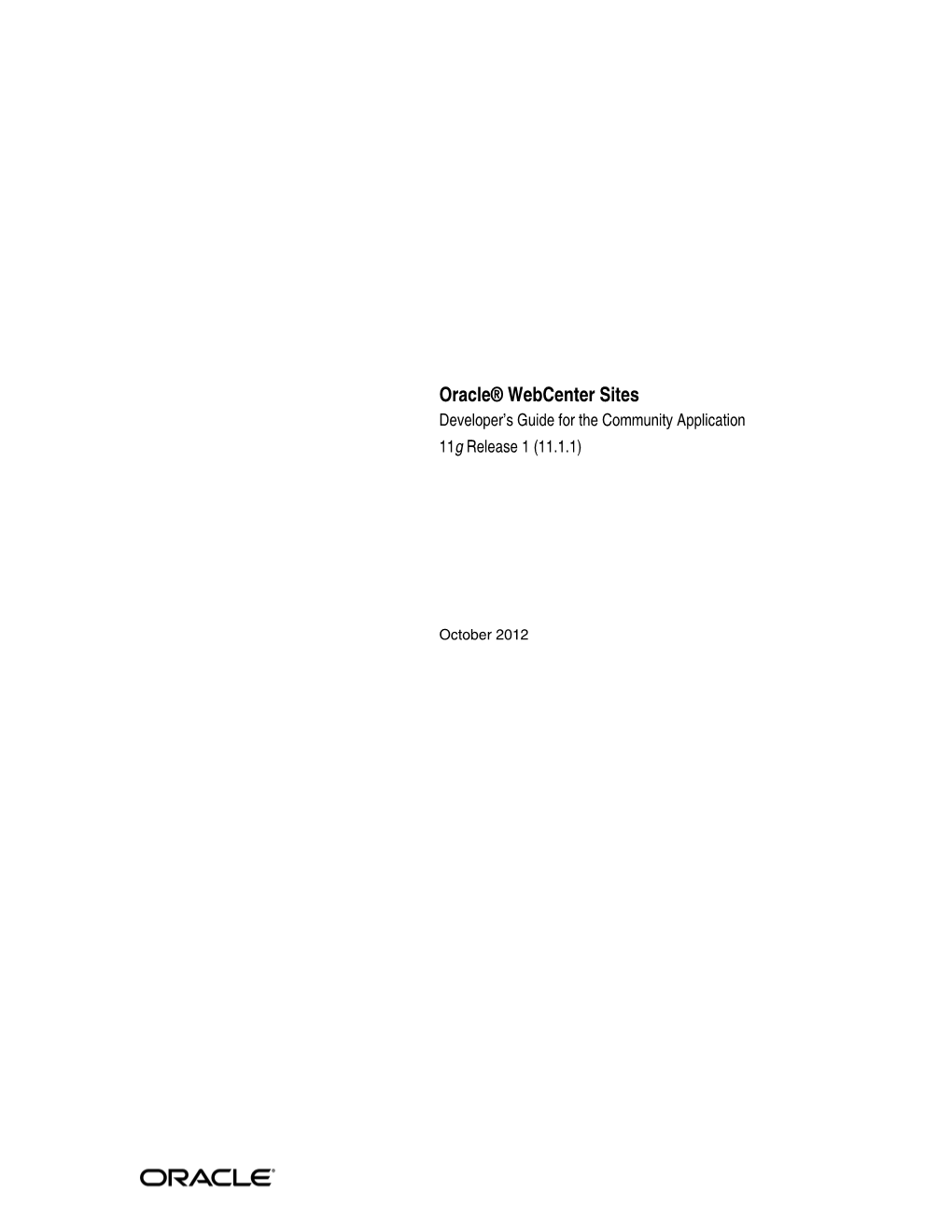 Oracle® Webcenter Sites Developer’S Guide for the Community Application 11G Release 1 (11.1.1)