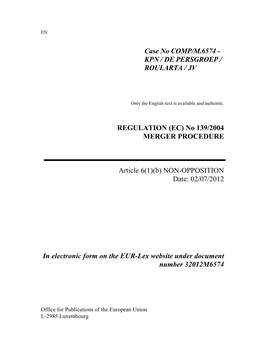 Case No COMP/M.6574 - KPN / DE PERSGROEP / ROULARTA / JV