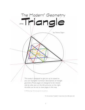 The Modern* Geometry of Trianglethe