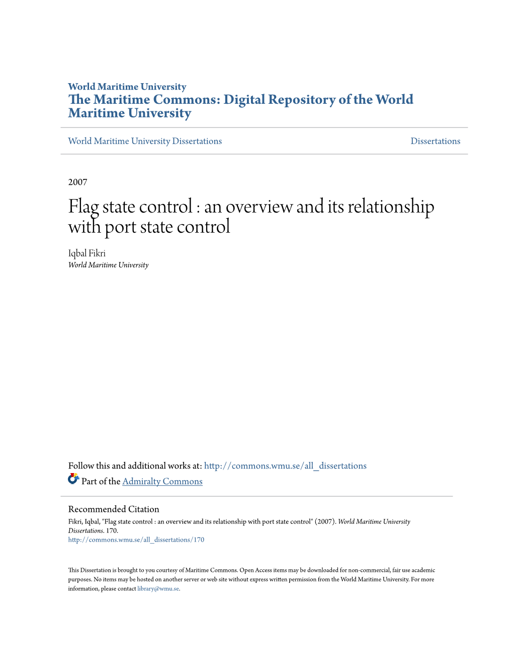 Flag State Control : an Overview and Its Relationship with Port State Control Iqbal Fikri World Maritime University