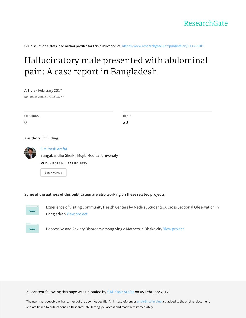 Hallucinatory Male Presented with Abdominal Pain: a Case Report in Bangladesh