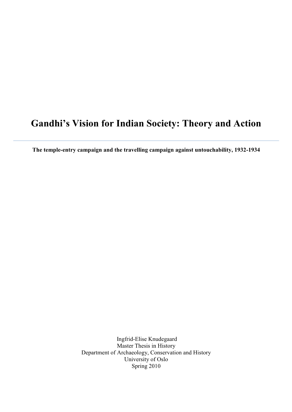 Gandhi's Vision for Indian Society: Theory and Action