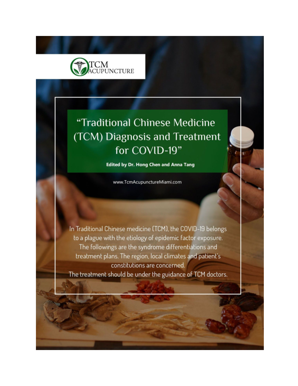 Traditional Chinese Medicine (TCM) Diagnosis and Treatment for COVID-19