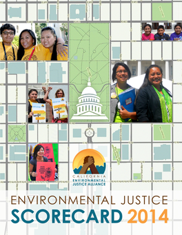 2014 Environmental Justice Scorecard 2 Championing Solutions to the Environmental Health and Climate Change Issues Facing Working Class Communities of Color