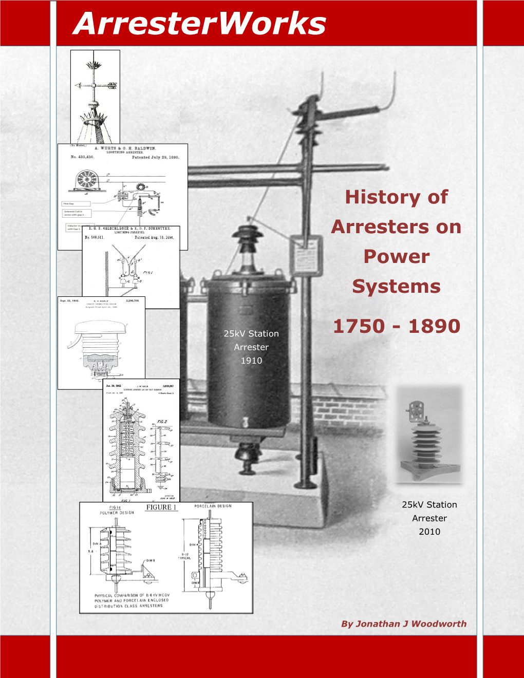 History of Arresters on Power Systems 1750 - 1890