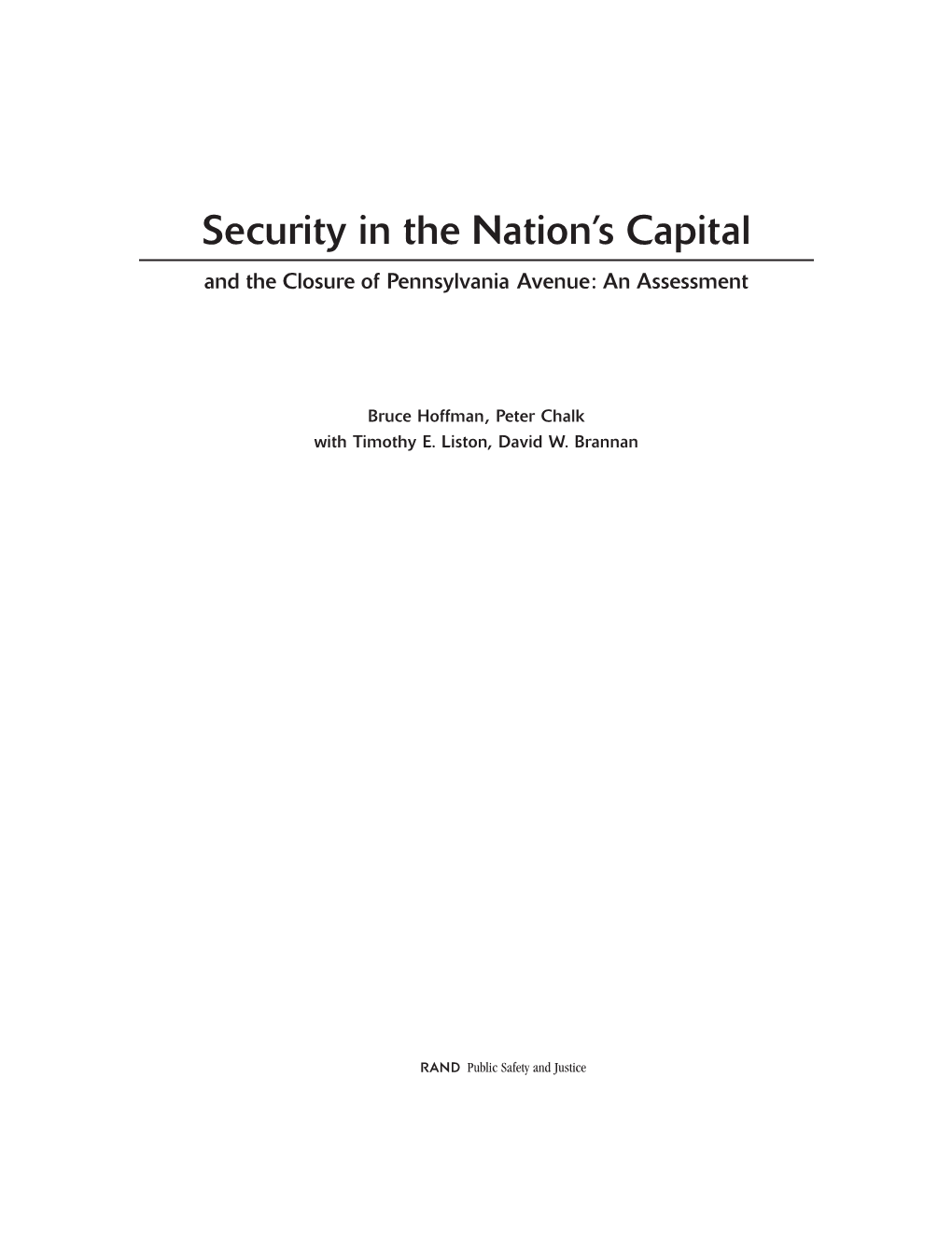 Security in the Nation's Capital and the Closure of Pennsylvania Avenue