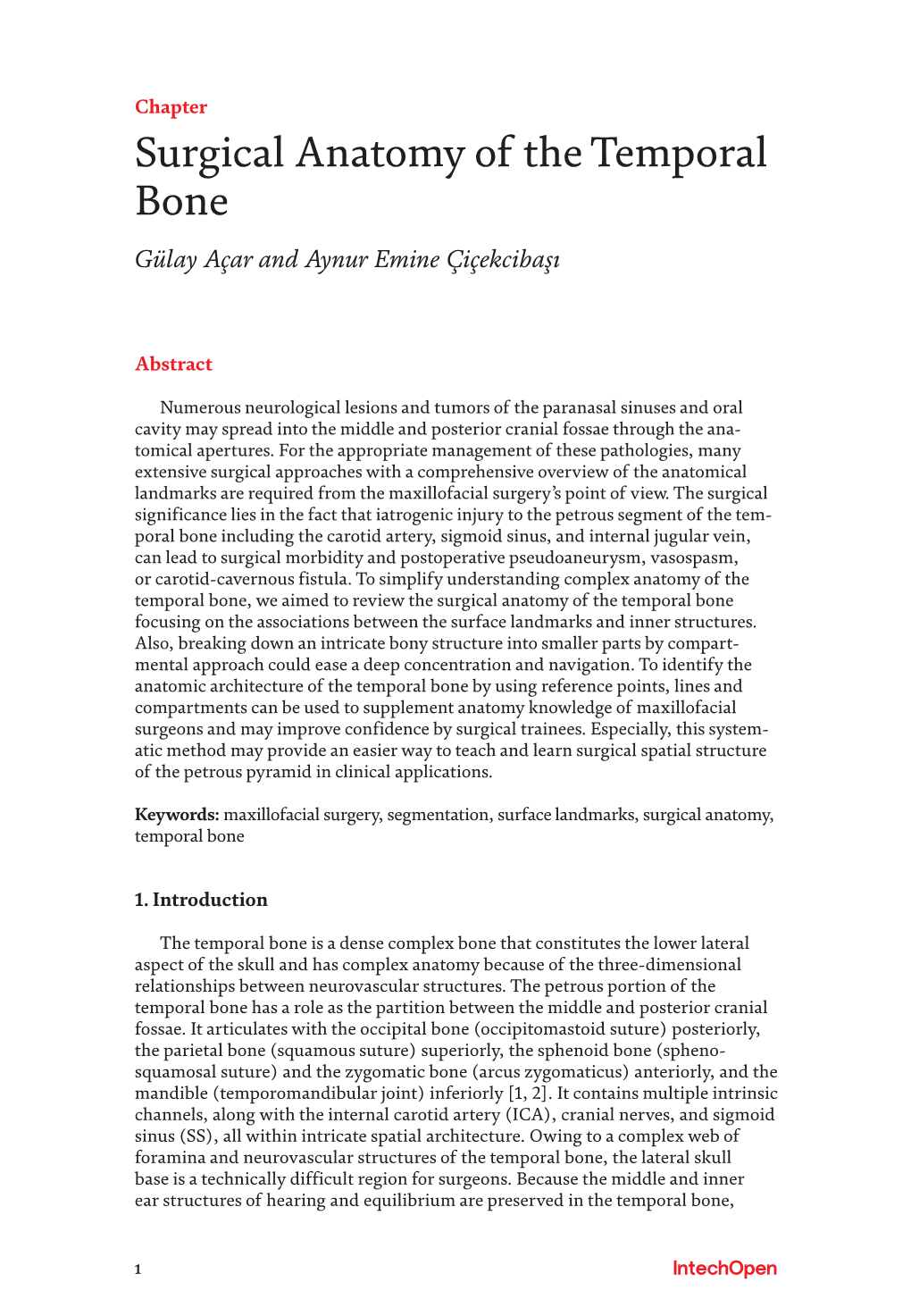 Surgical Anatomy of the Temporal Bone Gülay Açar and Aynur Emine Çiçekcibaşı