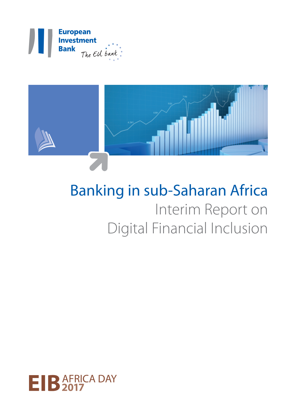 Banking in Sub-Saharan Africa Interim Report on Digital Financial Inclusion