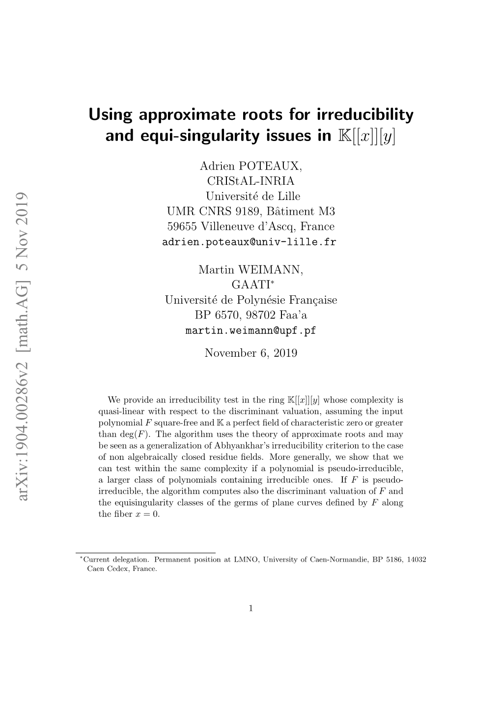 Irreducibility Tests Over K O of Degree at Most D