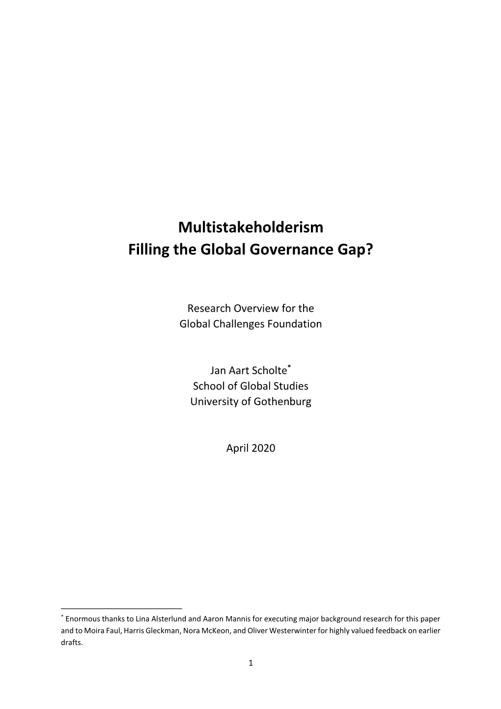 Multistakeholderism Filling the Global Governance Gap?