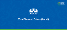 Visa Discount Offers (Local) S.No