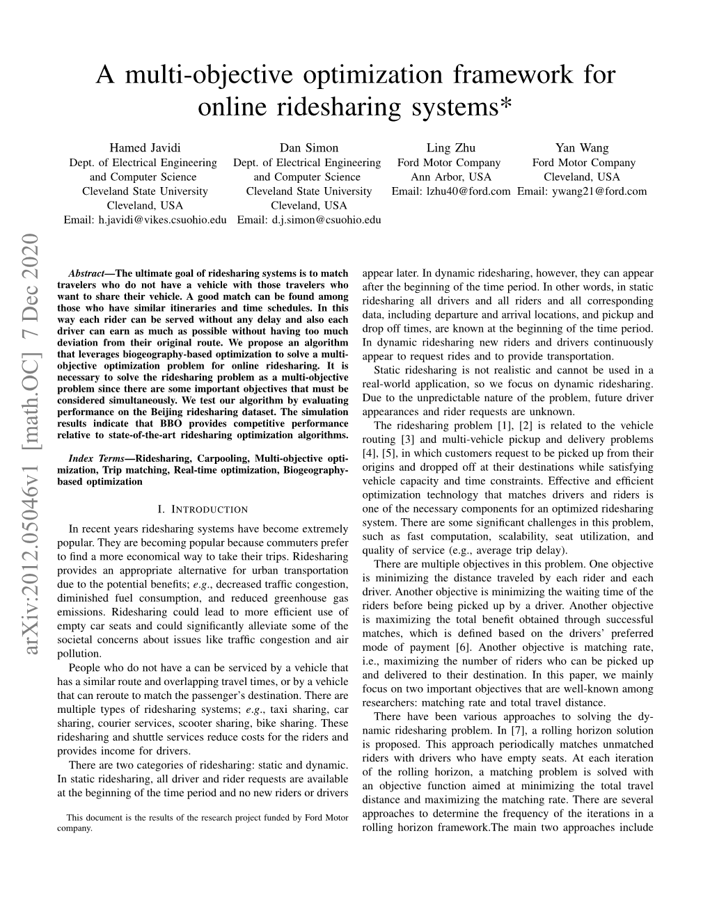 A Multi-Objective Optimization Framework for Online Ridesharing Systems*