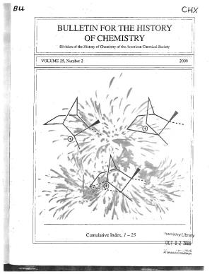 BULLETIN FOR'the HISTORY of CHEMISTRY Division of the History of Chemistry of the American Chemical Society