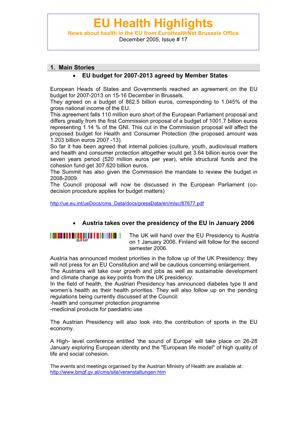 EU Health Highlights News About Health in the EU from Eurohealthnet Brussels Office December 2005, Issue # 17