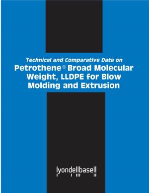 Petrothene® Broad Molecular Weight, LLDPE for Blow Molding And