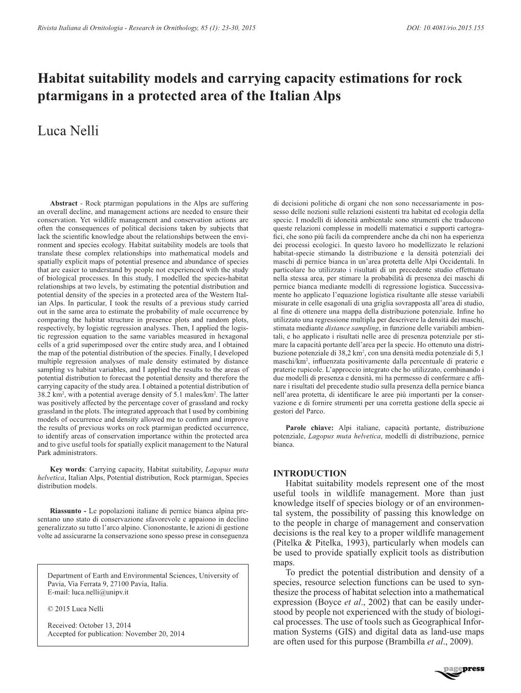 Habitat Suitability Models and Carrying Capacity Estimations for Rock Ptarmigans in a Protected Area of the Italian Alps Luca Ne