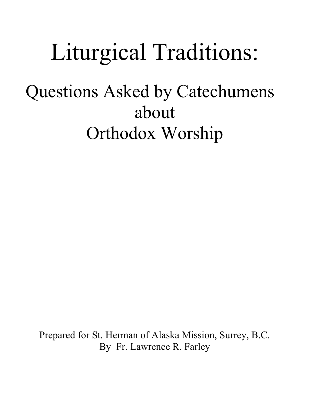 Liturgical Traditions