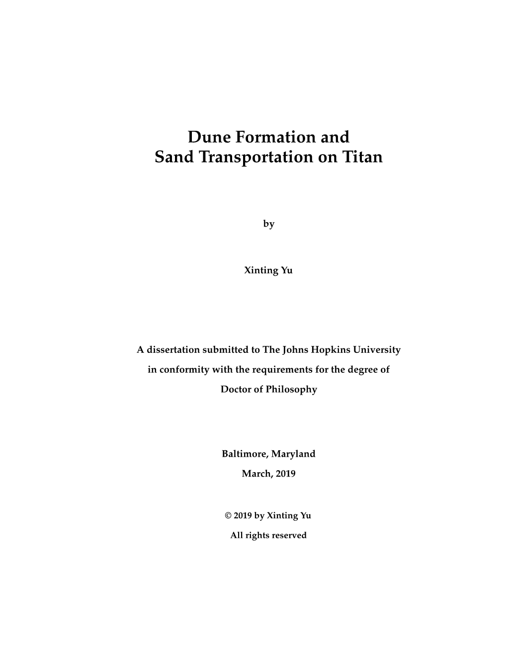 Dune Formation and Sand Transportation on Titan