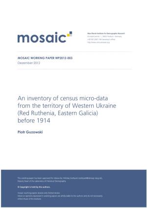 An Inventory of Census Micro-Data from the Territory of Western Ukraine (Red Ruthenia, Eastern Galicia) Before 1914
