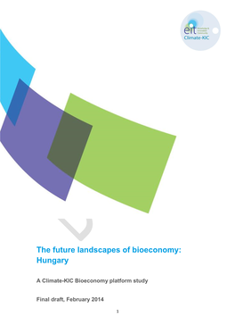 The Future Landscapes of Bioeconomy – Hungary