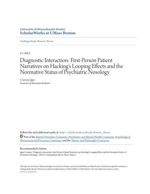 First-Person Patient Narratives on Hacking's Looping Effects and the Normative Status of Psychiatric Nosology Corinne Jager University of Massachusetts Boston
