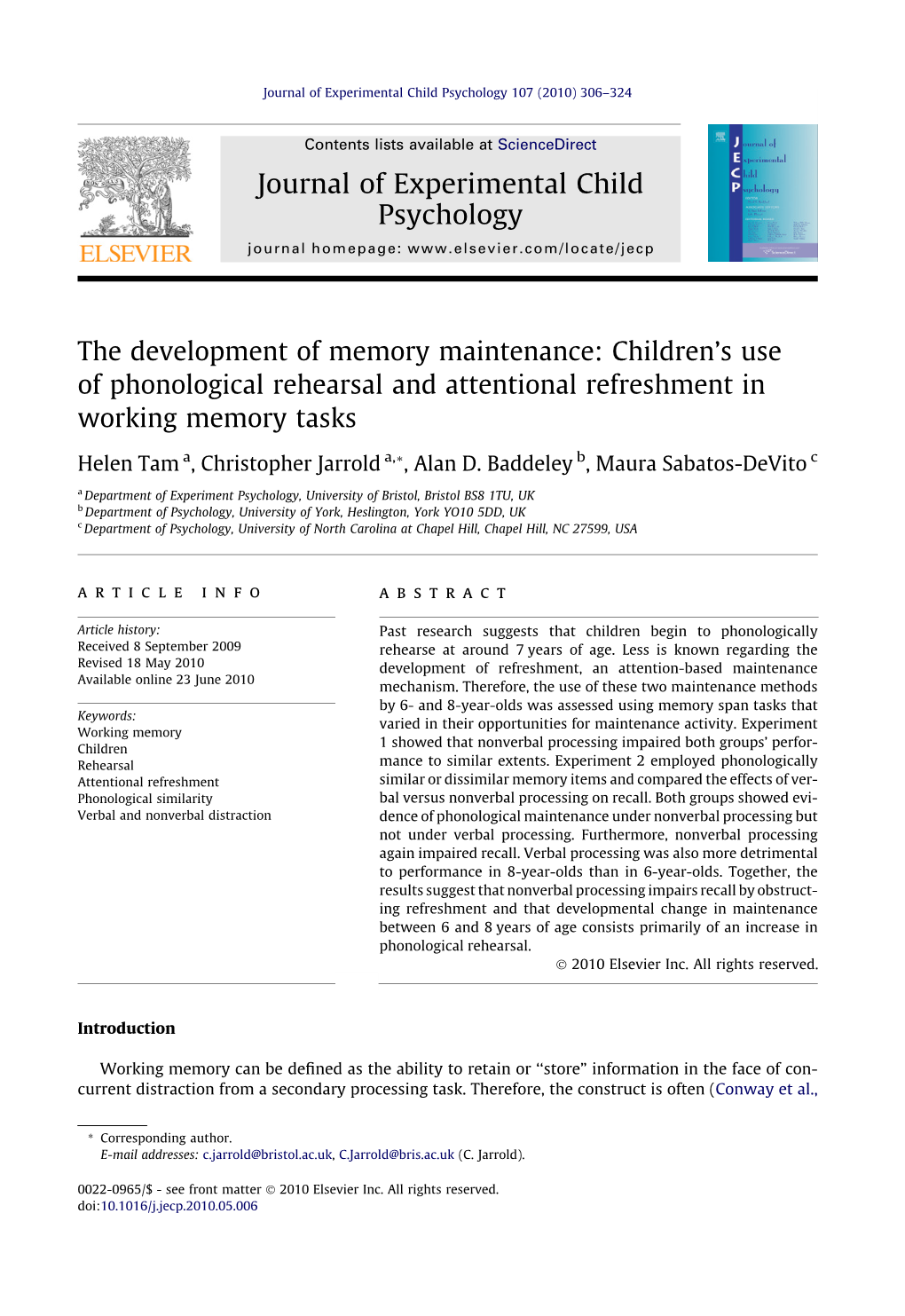 The Development of Memory Maintenance: Children’S Use of Phonological Rehearsal and Attentional Refreshment in Working Memory Tasks