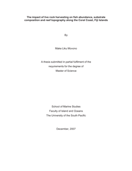 The Impact of Live Rock Harvesting on Fish Abundance, Substrate Composition and Reef Topography Along the Coral Coast, Fiji Islands