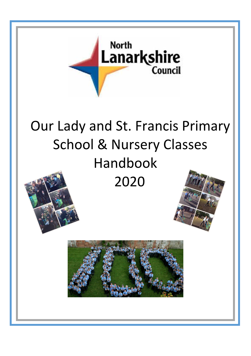 Our Lady and St. Francis Primary School & Nursery Classes