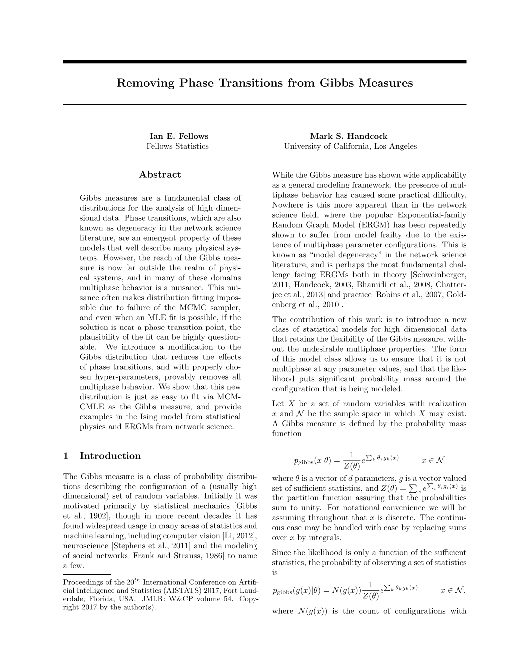 Removing Phase Transitions from Gibbs Measures