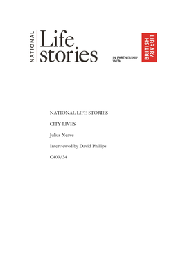 NATIONAL LIFE STORIES CITY LIVES Julius Neave Interviewed by David Phillips C409/34