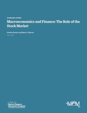 Macroeconomics and Finance: the Role of the Stock Market