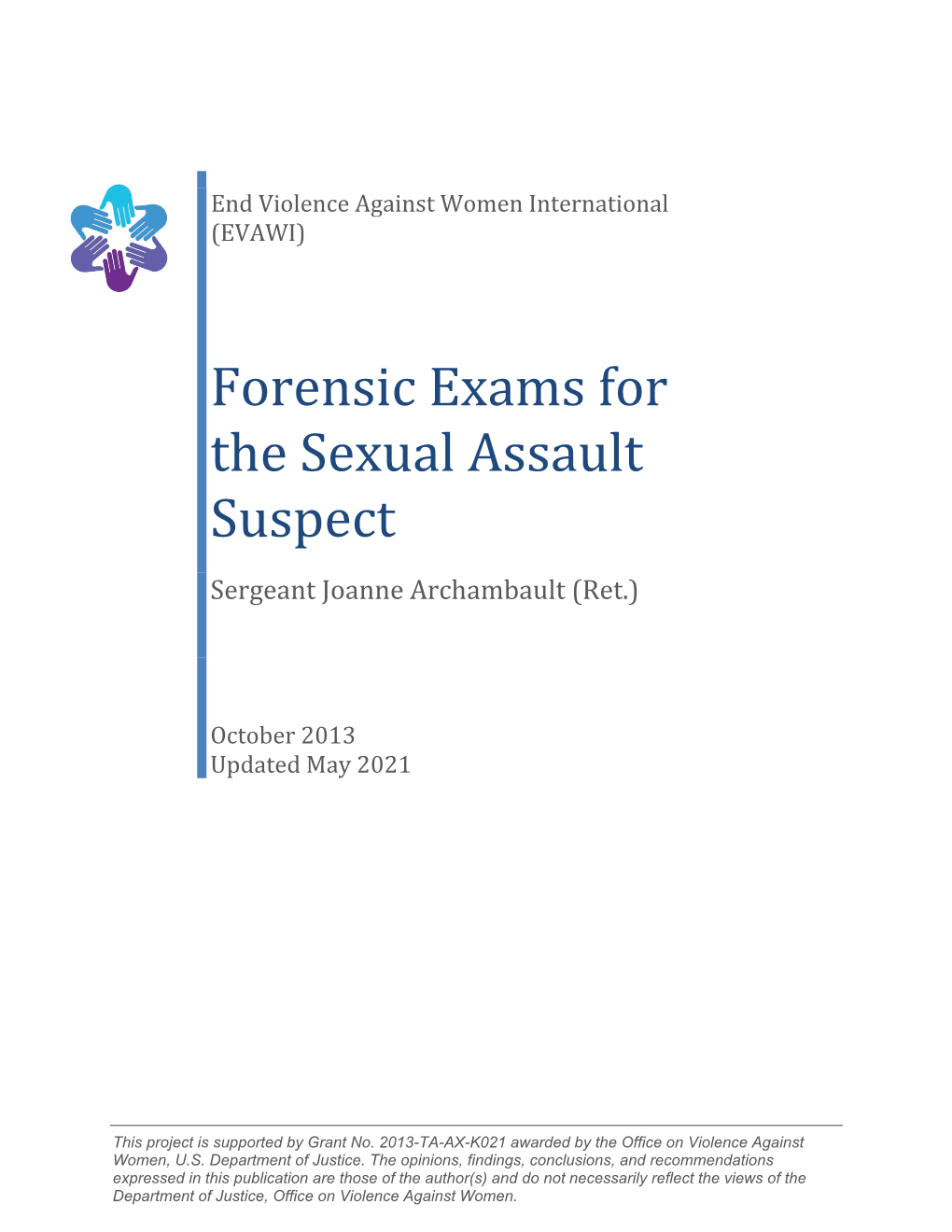 Forensic Exams for the Sexual Assault Suspect May Archambault 2021