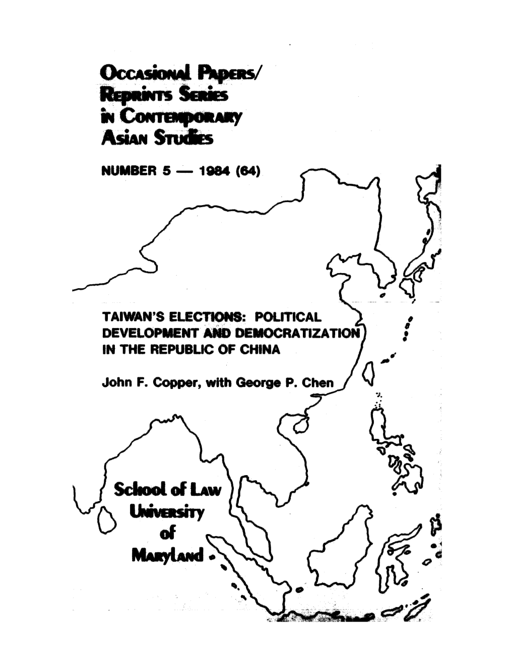 Taiwan's Elections: Political Development and Democratization in the Republic of China