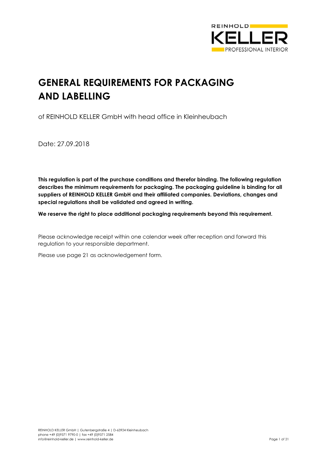 GENERAL REQUIREMENTS for PACKAGING and LABELLING of REINHOLD KELLER Gmbh with Head Office in Kleinheubach