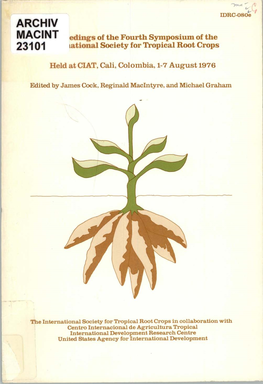 ARCHIV Macintedings of the Fourth Symposium of the 23101 Lational Society for Tropical Root Crops