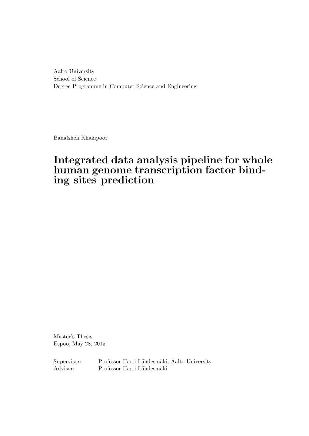 Integrated Data Analysis Pipeline for Whole Human Genome Transcription Factor Bind- Ing Sites Prediction