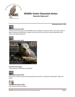 Wildlife Center Classroom Series: Awesome Opossums!