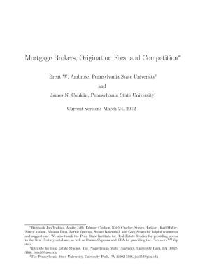 Mortgage Brokers, Origination Fees, and Competition∗