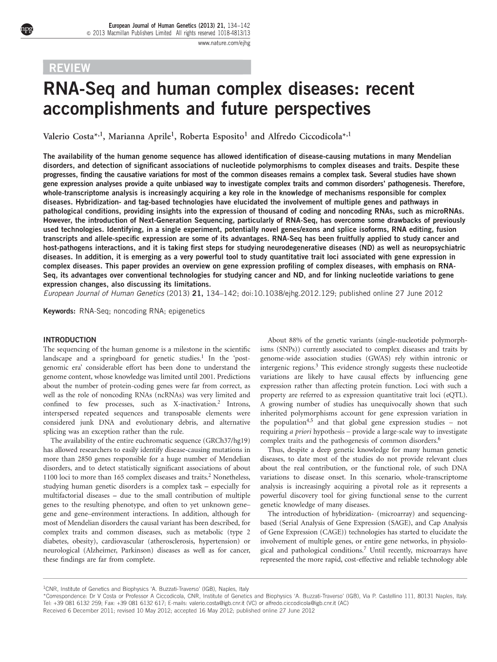 RNA-Seq and Human Complex Diseases: Recent Accomplishments and Future Perspectives