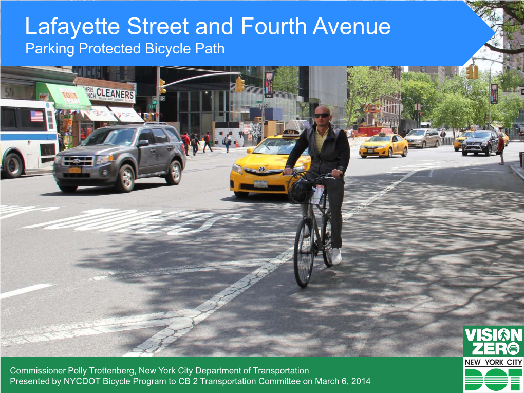 Lafayette Street and Fourth Avenue Parking Protected Bicycle Path Month Year