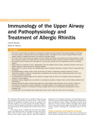 Immunology of the Upper Airway and Pathophysiology and Treatment of Allergic Rhinitis Fuad M