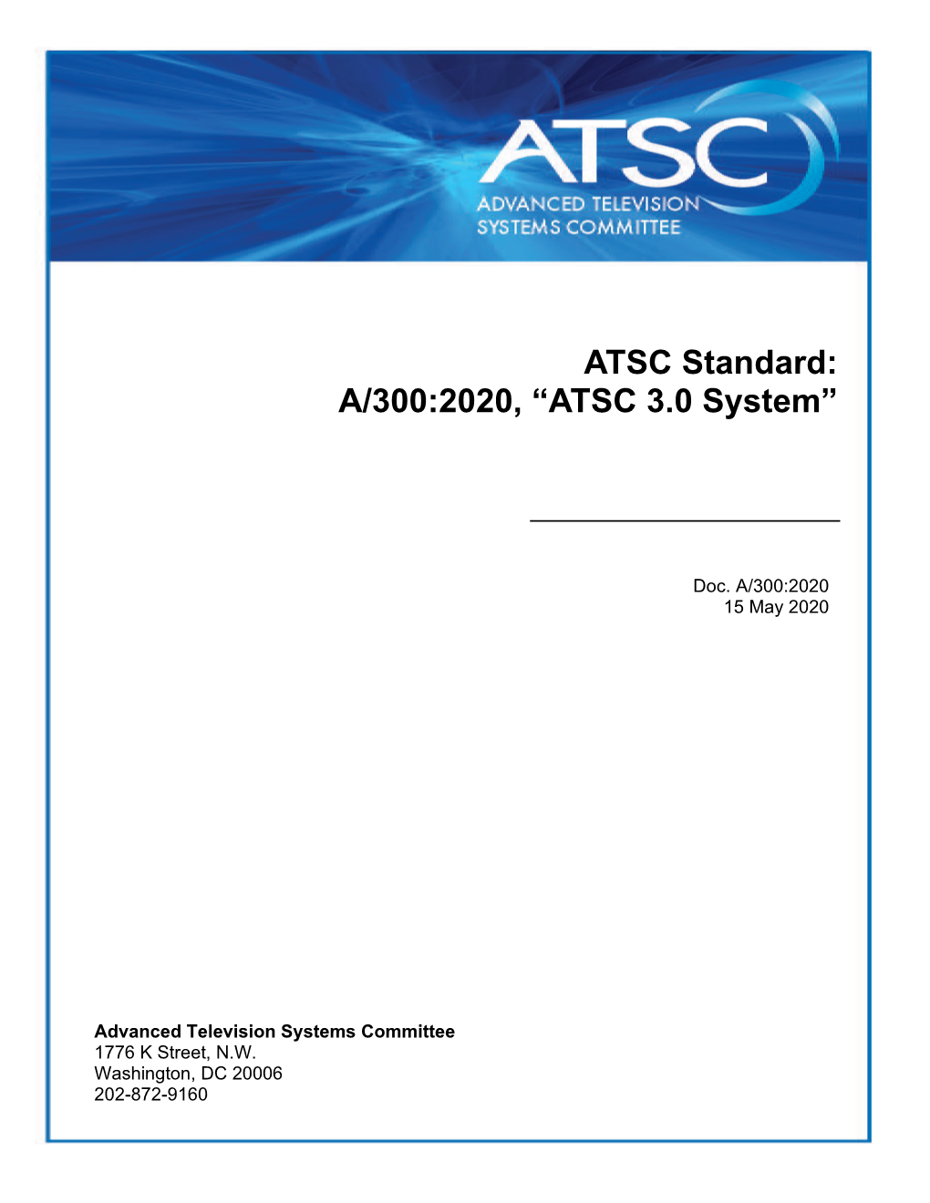 A/300, "ATSC 3.0 System Standard"