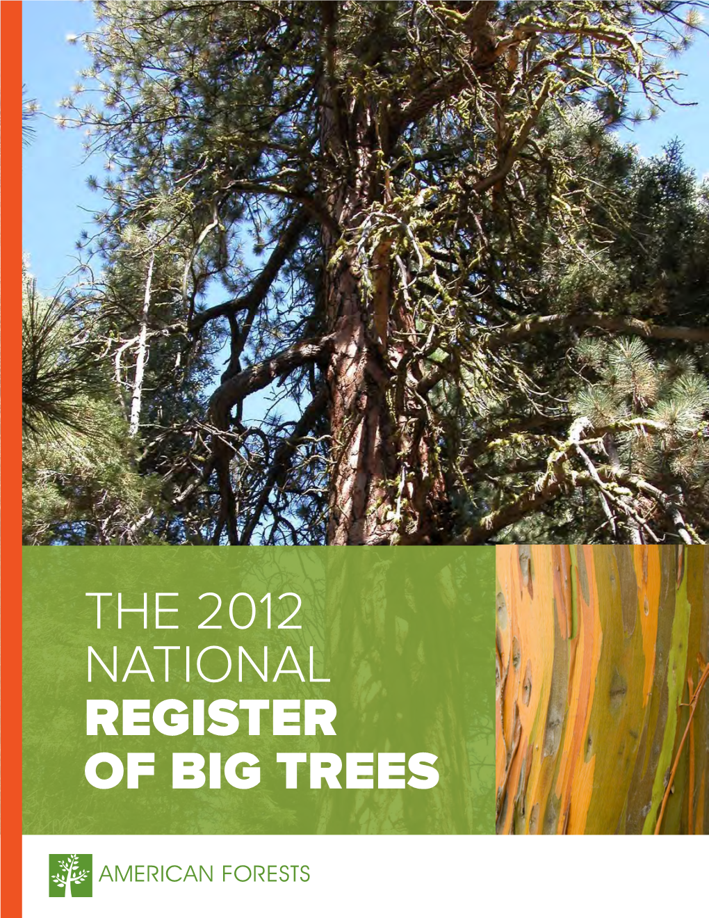 The 2012 National Register of Big Trees