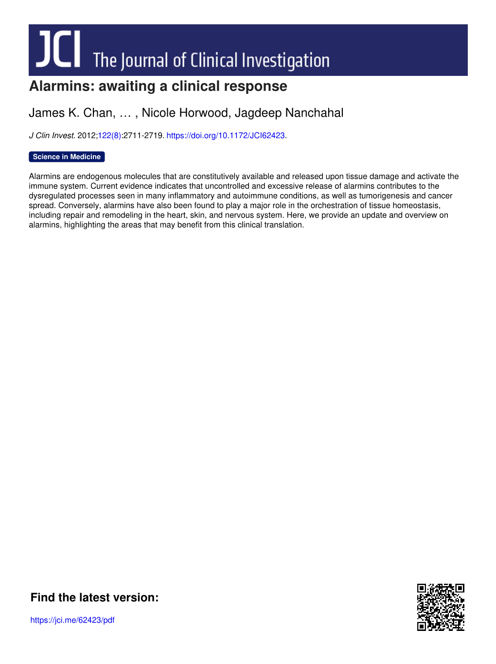 Alarmins: Awaiting a Clinical Response