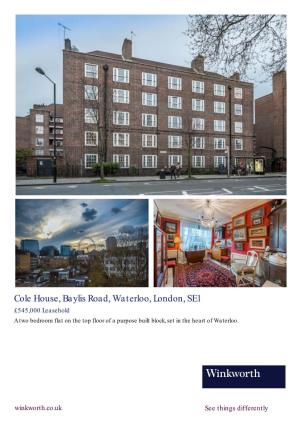Cole House, Baylis Road, Waterloo, London, SE1 £545,000 Leasehold a Two Bedroom Flat on the Top Floor of a Purpose Built Block, Set in the Heart of Waterloo