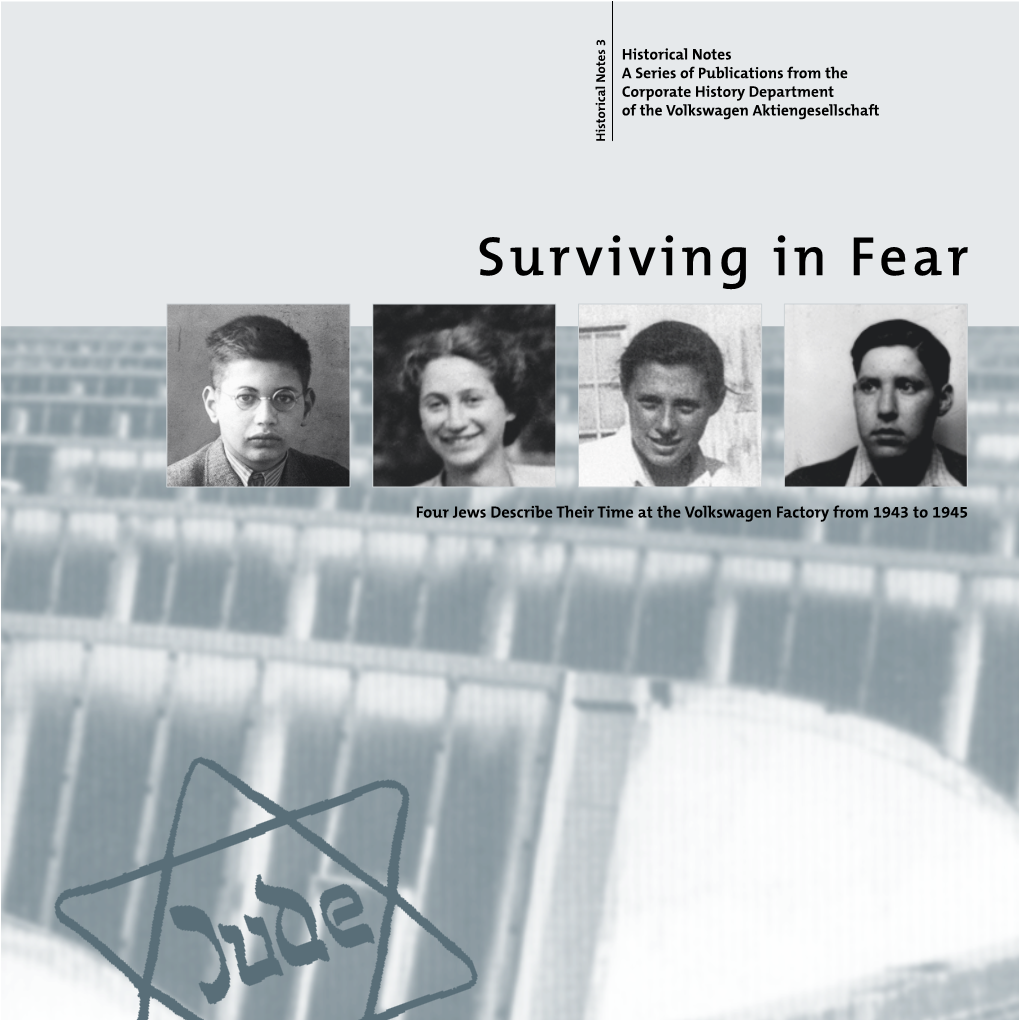 Surviving in Fear