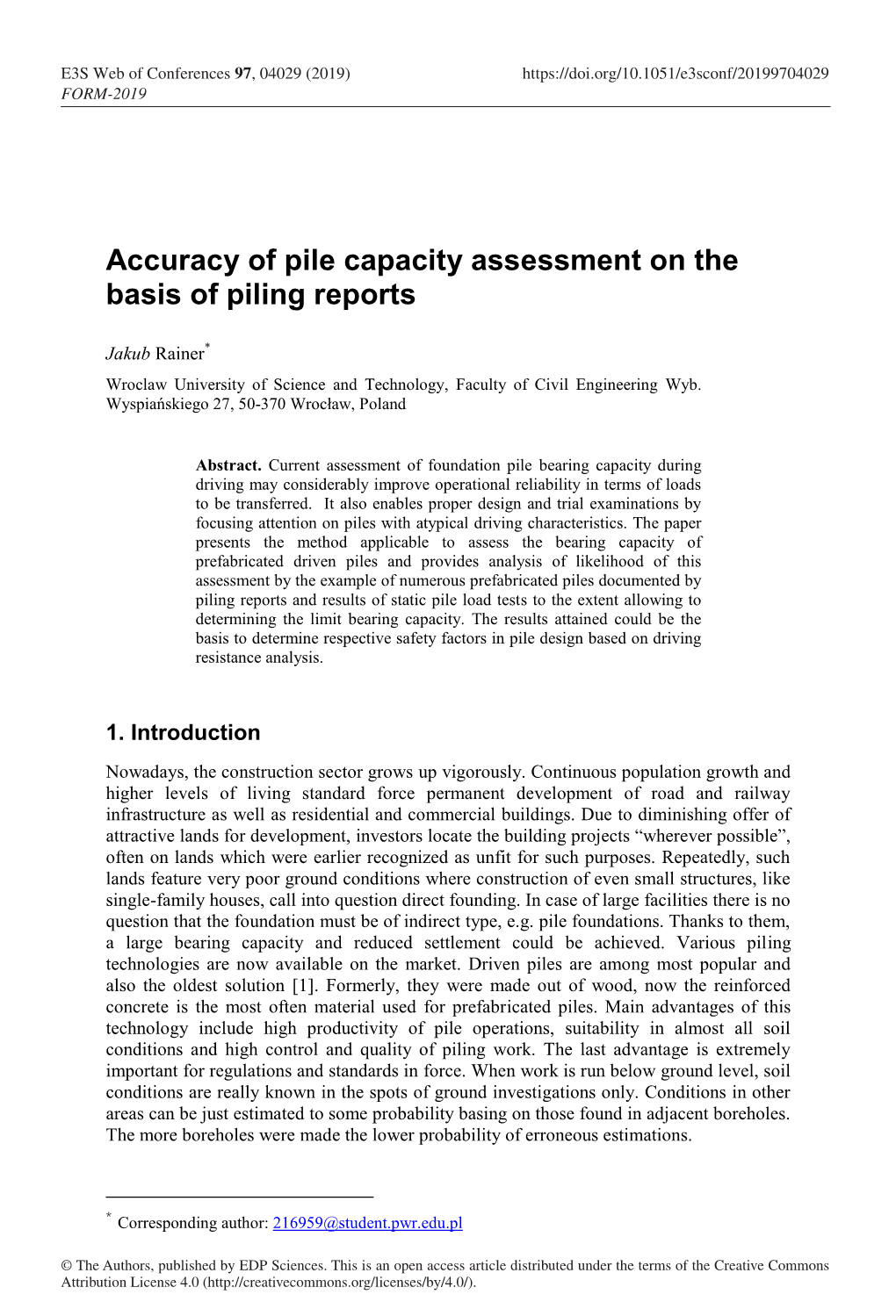 Accuracy of Pile Capacity Assessment on the Basis of Piling Reports