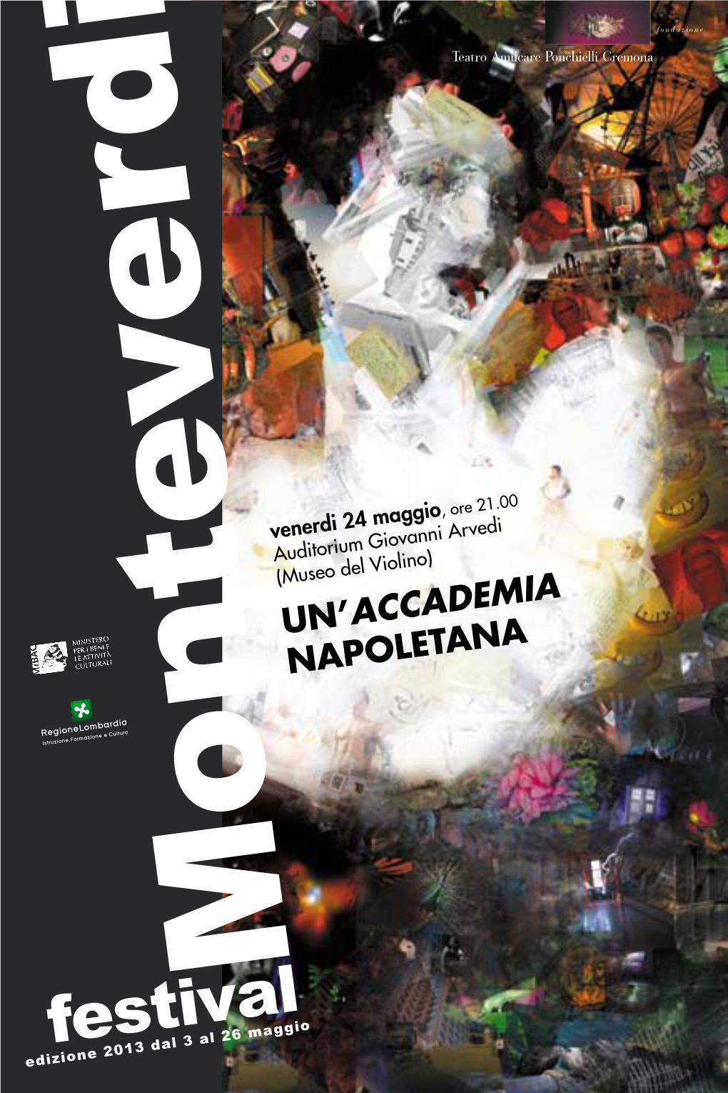 Festival Edizione 2013 Dal 3 Al 26 Maggio Roberta Invernizzi, Soprano