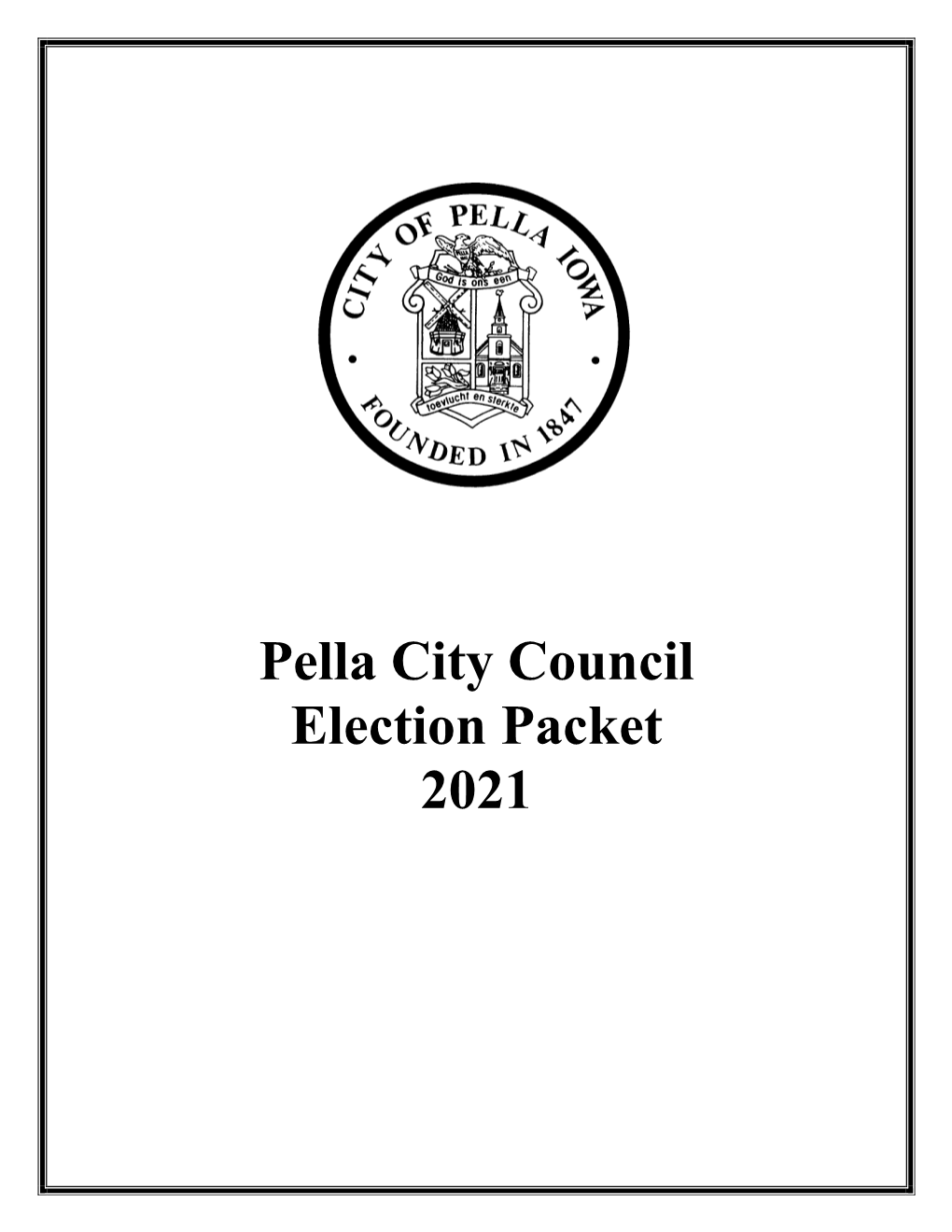 Pella City Council Election Packet 2021