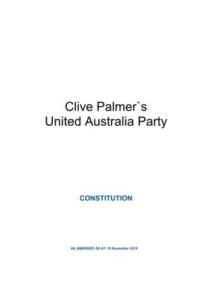 Clive Palmer`S United Australia Party